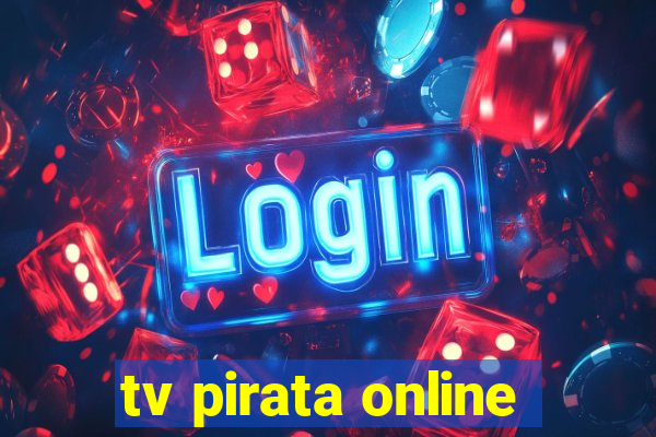 tv pirata online